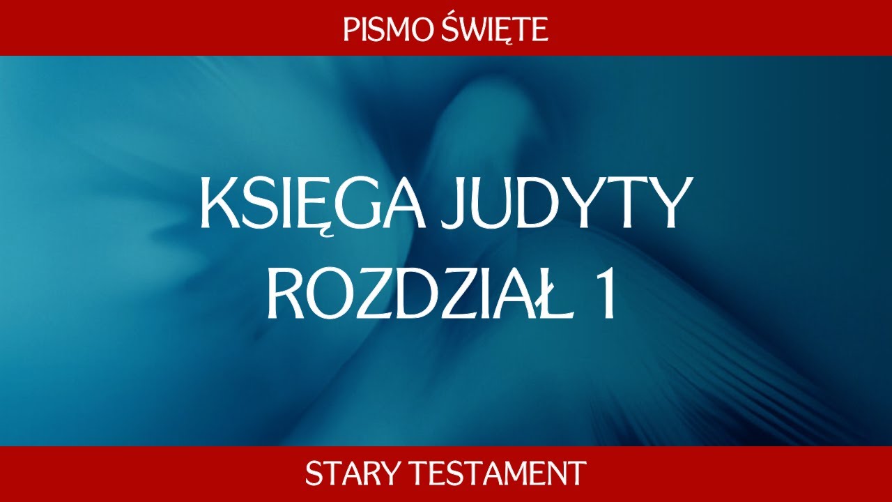 Księga Judyty - Rozdział 1