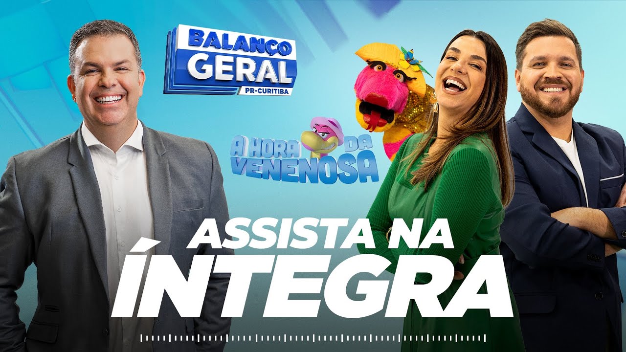 Balanço Geral e A Hora da Venenosa Curitiba ao Vivo | 14/08/2025