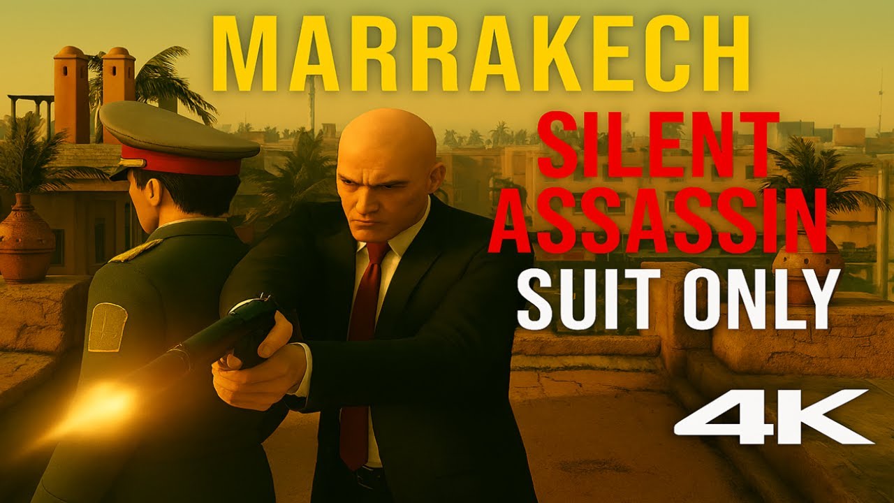HITMAN | MARRAKECH | Silent Assassin Suit Only (SASO) | 4K