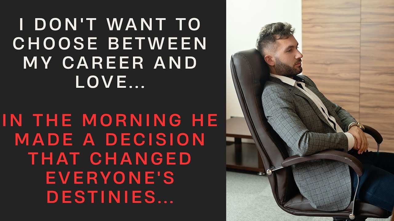 Choosing a Lawyer: Love or Career? An Unexpected Ending!