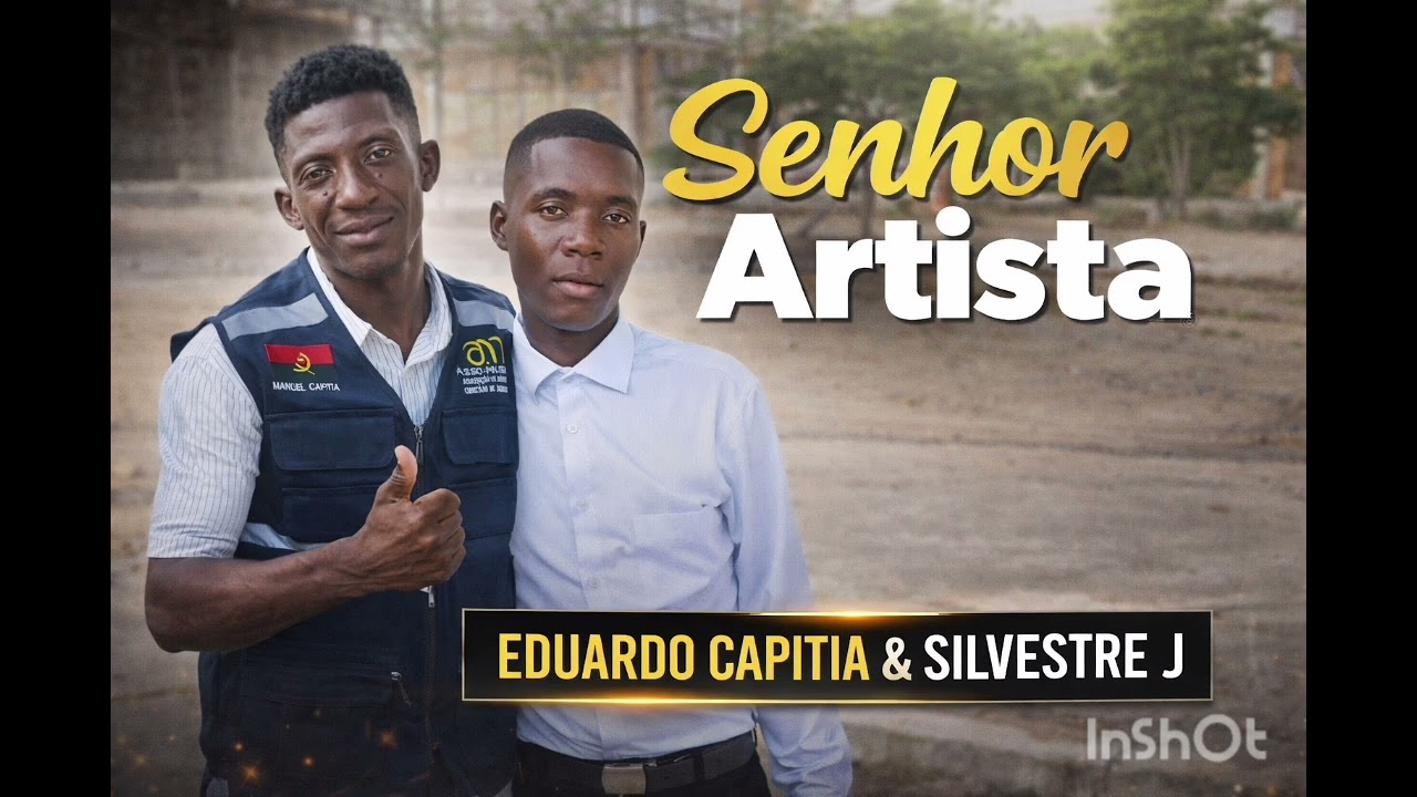 Eduardo capitia e Silvestre J - Senhor 