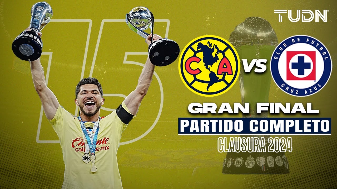🏆 PARTIDO COMPLETO: América vs Cruz Azul 🦅🚂 | GRAN FINAL - Clausura 2024 Liga Mx | TUDN