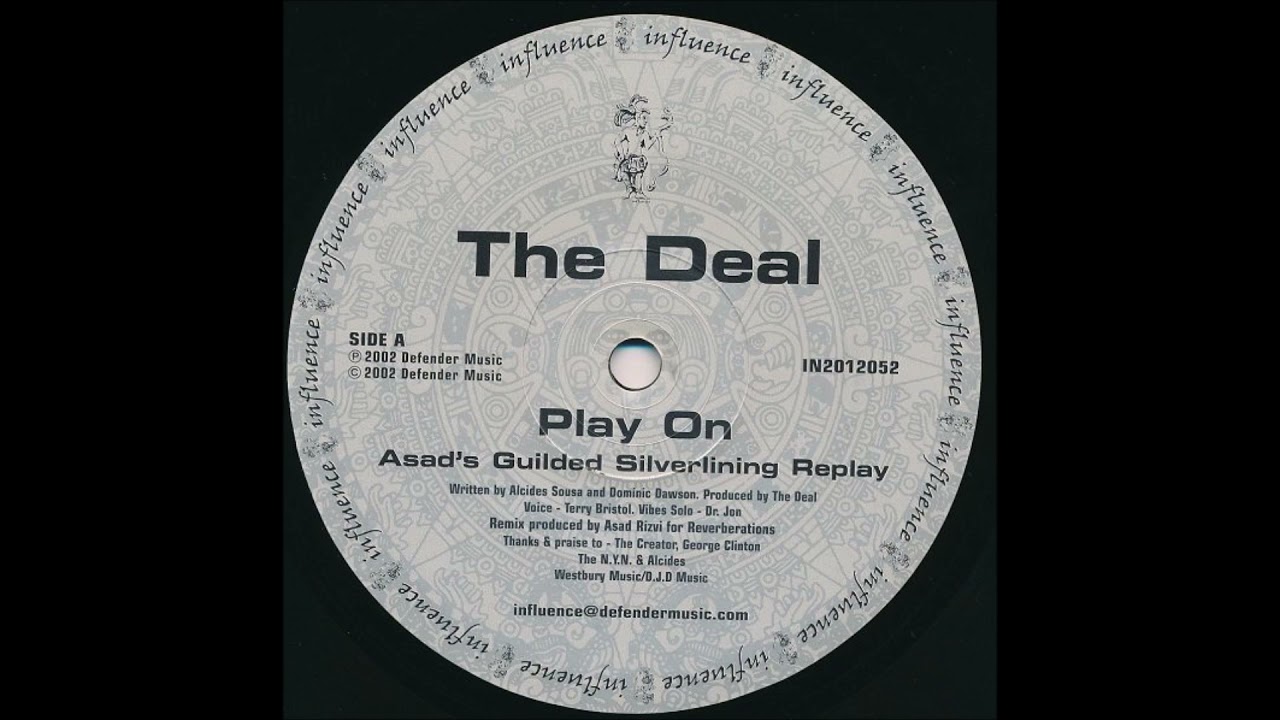 The Deal - ‎Play On (Asad's Guilded Silverlining Replay)