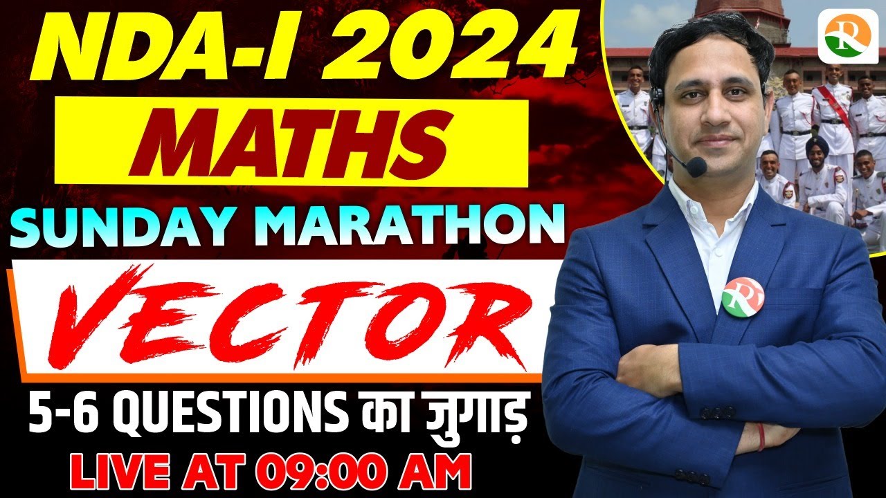 Vector -1 for nda | NDA Maths Classes 2023 | NDA Maths Preparation 2024 | NDA Maths 2024