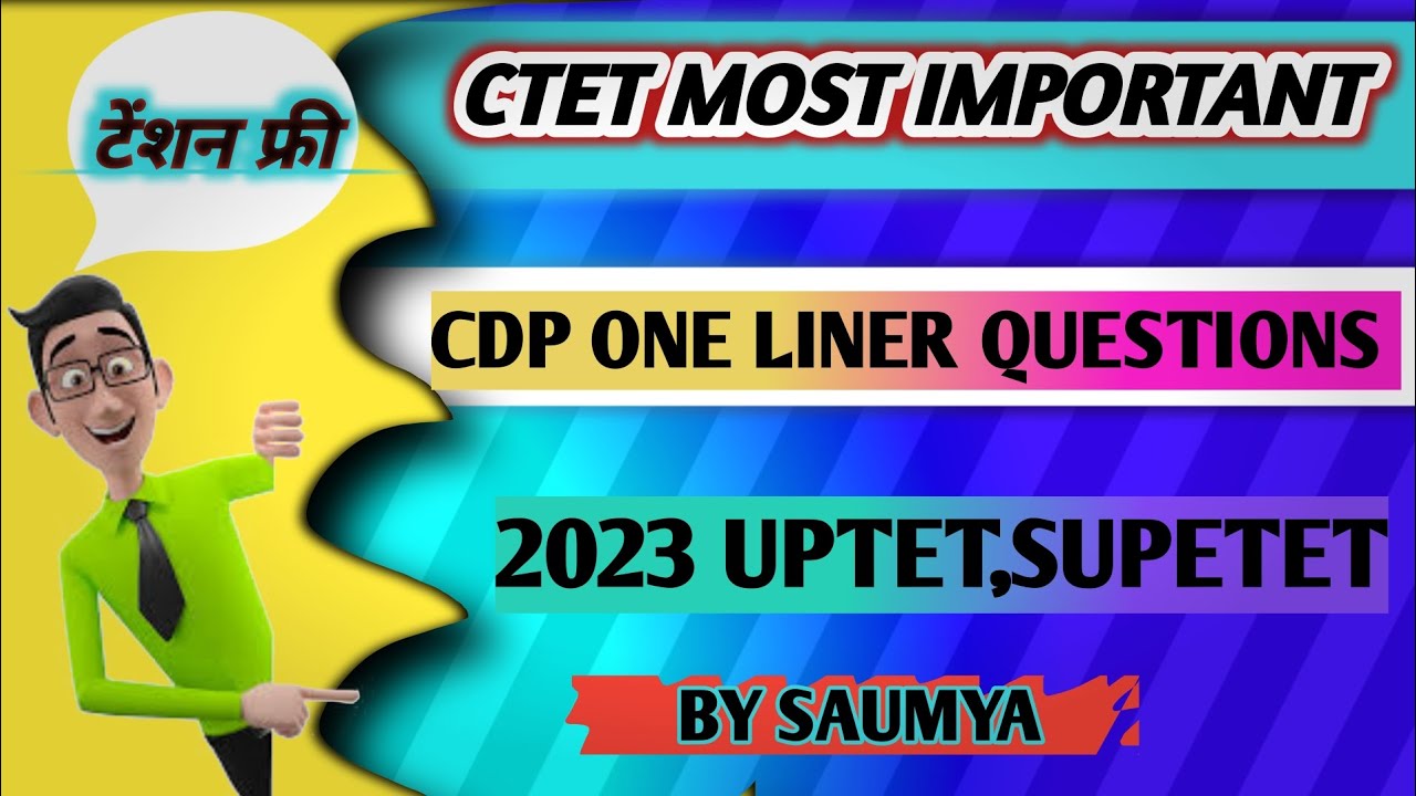 CTET MOST IMPORTANT CDP  QUESTION 2023 UPTET,SUPERTET PDF COMMENT BOX FREE UP TO COST
