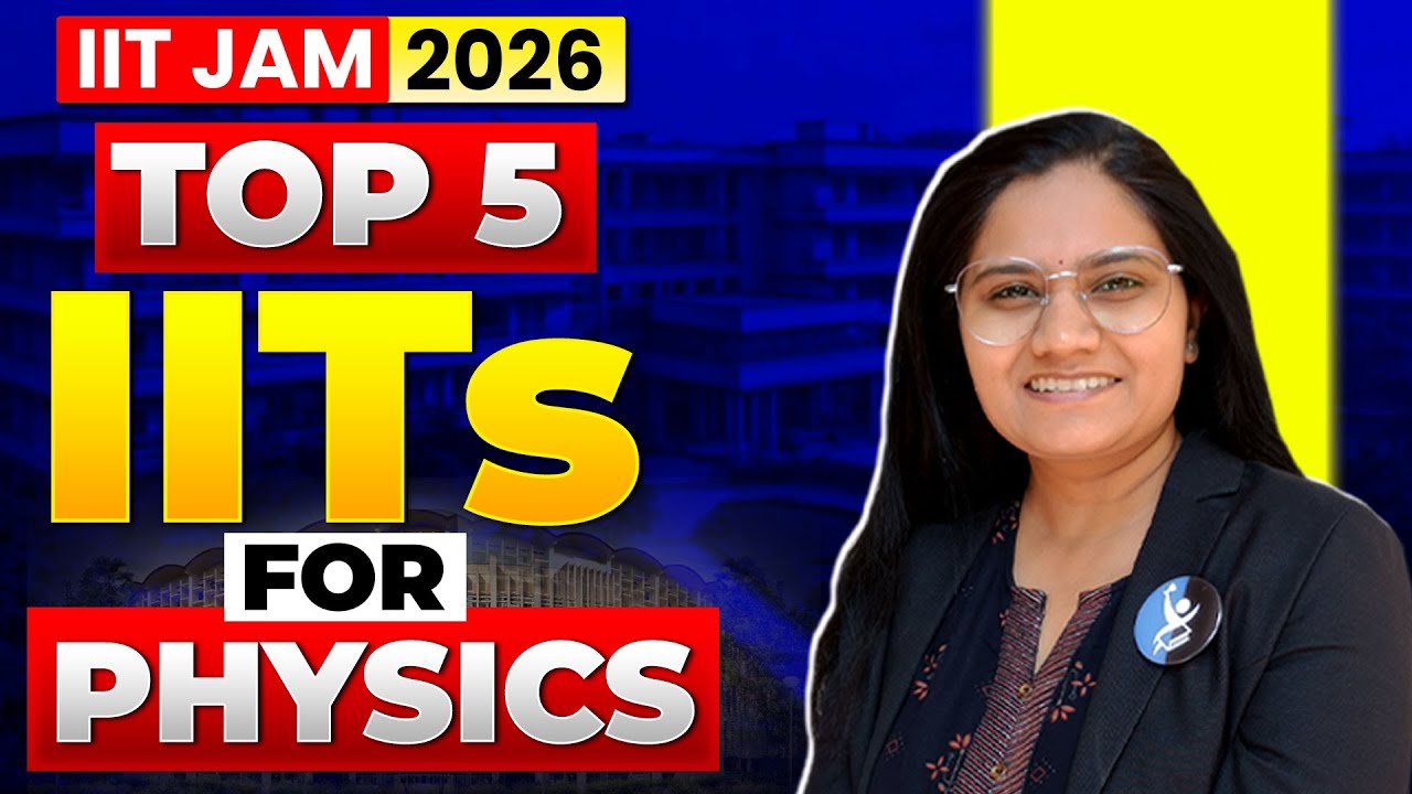 Top 5 Best IITs For M.Sc. in Physics