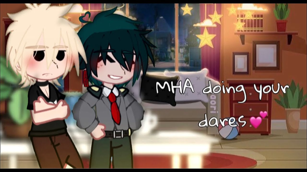 MHA doing your dares || original || TdDk-KrBk-ShigaDabi || 💕🏳️‍🌈 read desc ‼️