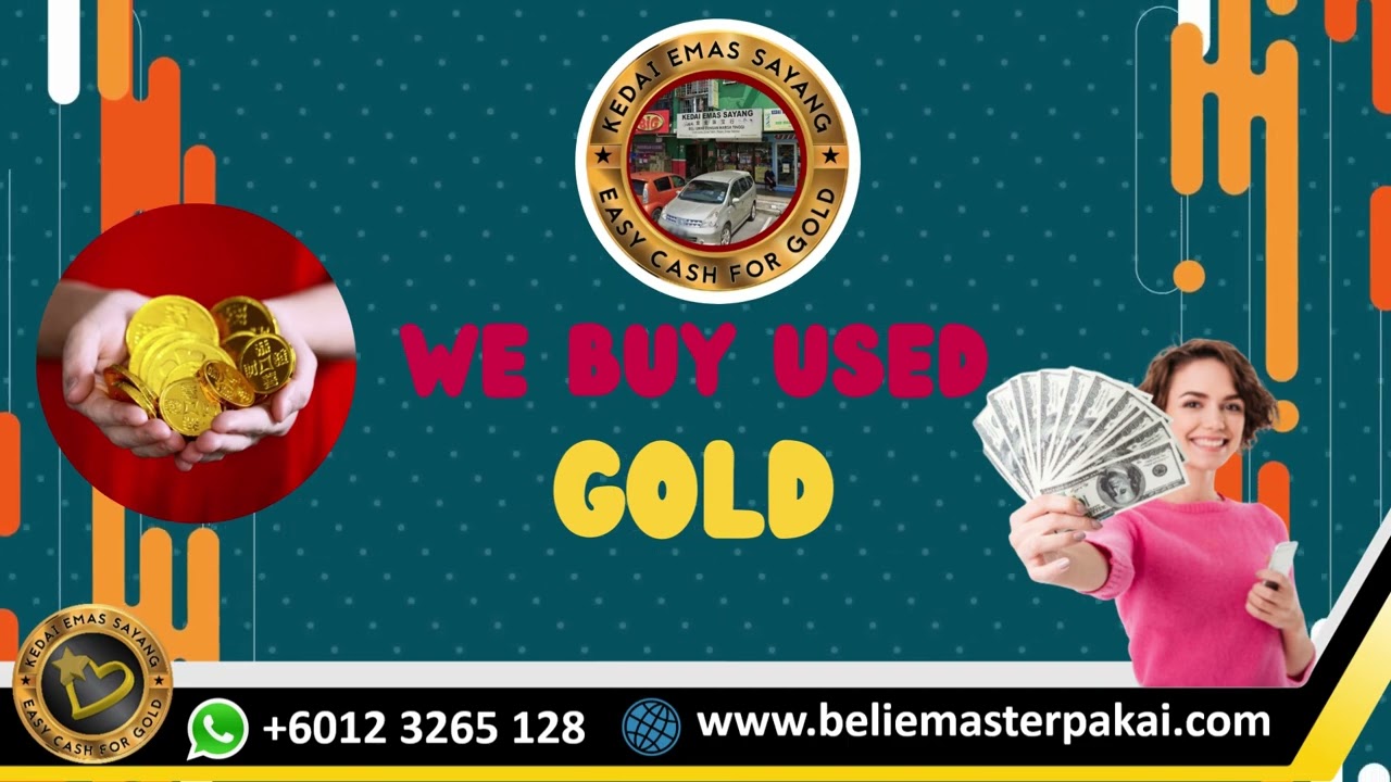 Menjual Barang Kemas Emas di sekitar kawasan BANDAR PUTERI PUCHONG