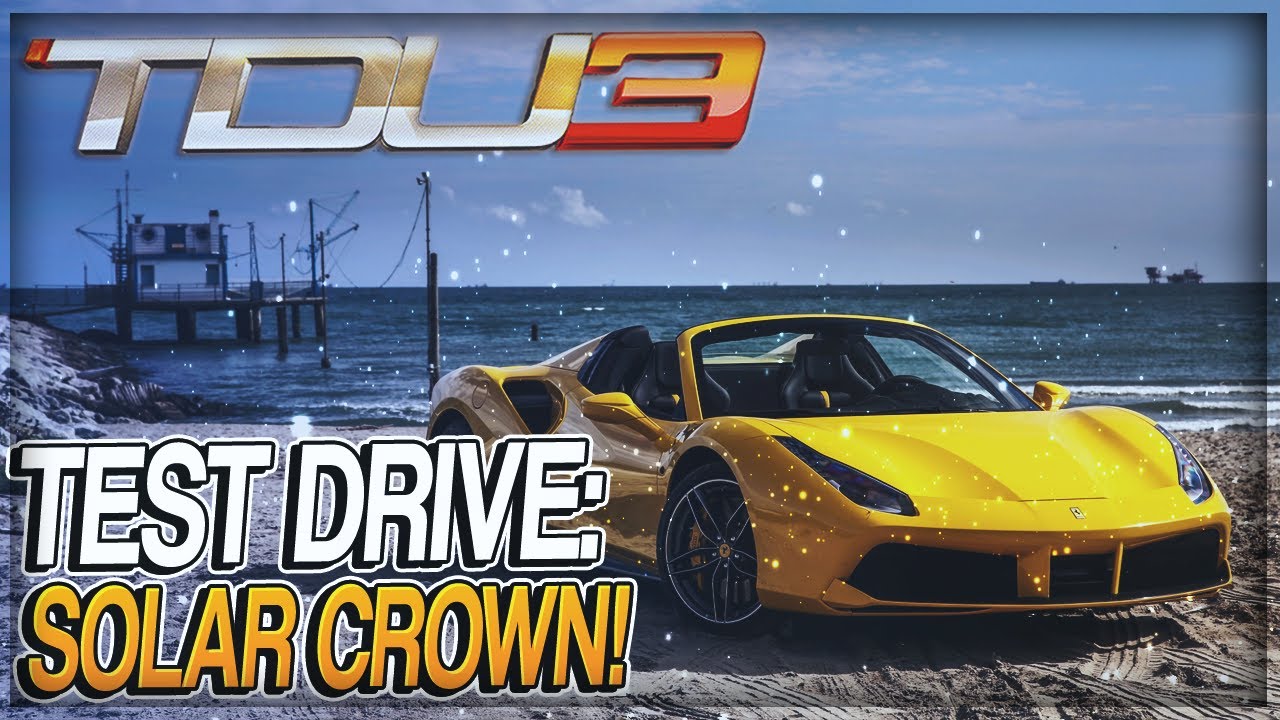 Test Drive Unlimited 3 - Test Drive Solar Crown Leaked! | TDU3 Name Revealed!