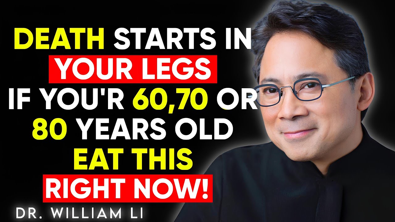Your Legs Weaken First! Eat These 6 Foods to Strengthen Them FAST | Dr. William Li