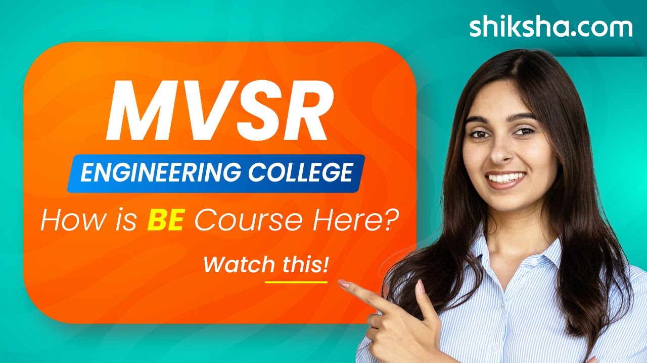 MVSR Engineering College BE Review