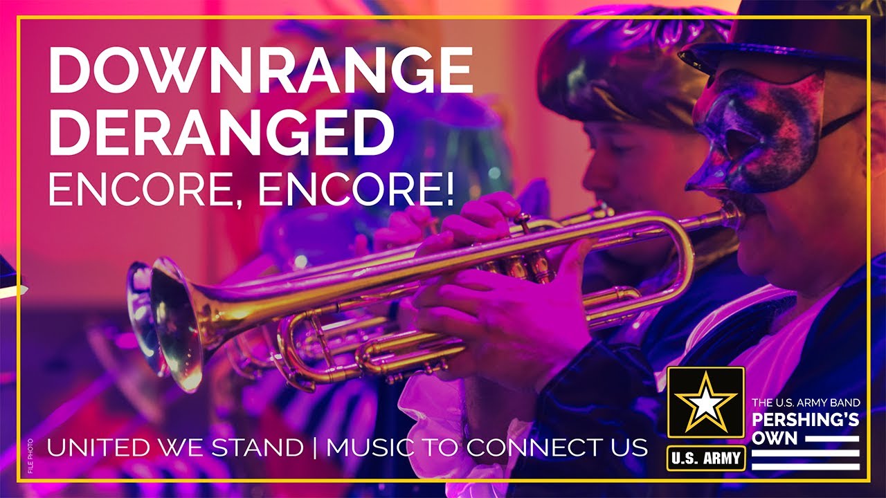Downrange Deranged: Encore, Encore!