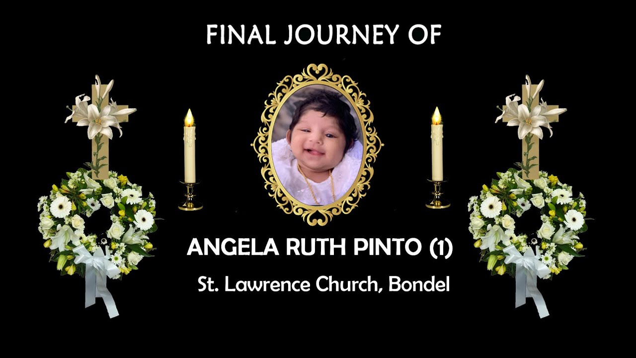 Final Journey of Angela Ruth Pinto (One year old)│St Lawrence Church, Bondel