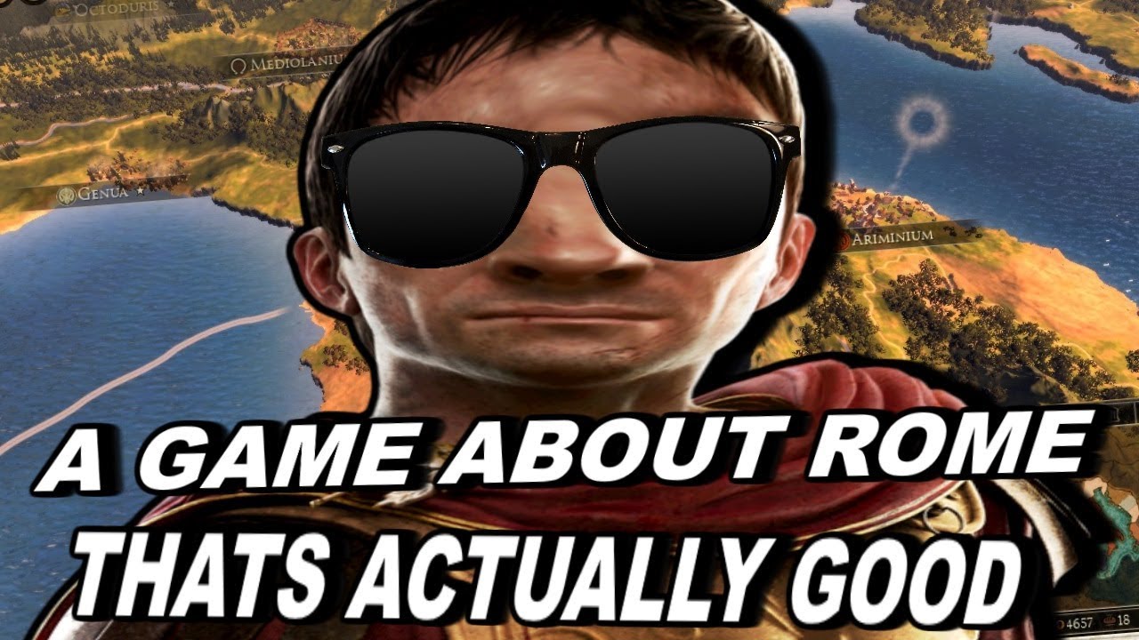 A Game About Rome That's Actually Good - Rome 2 Total War
