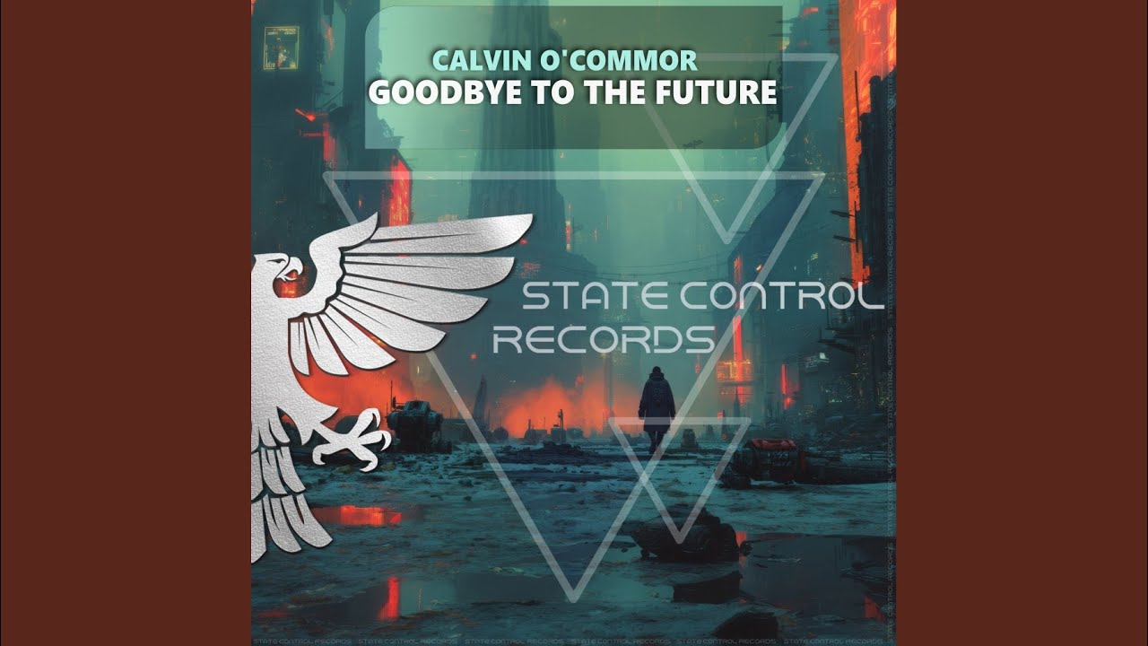 Goodbye To The Future (Extended Mix)