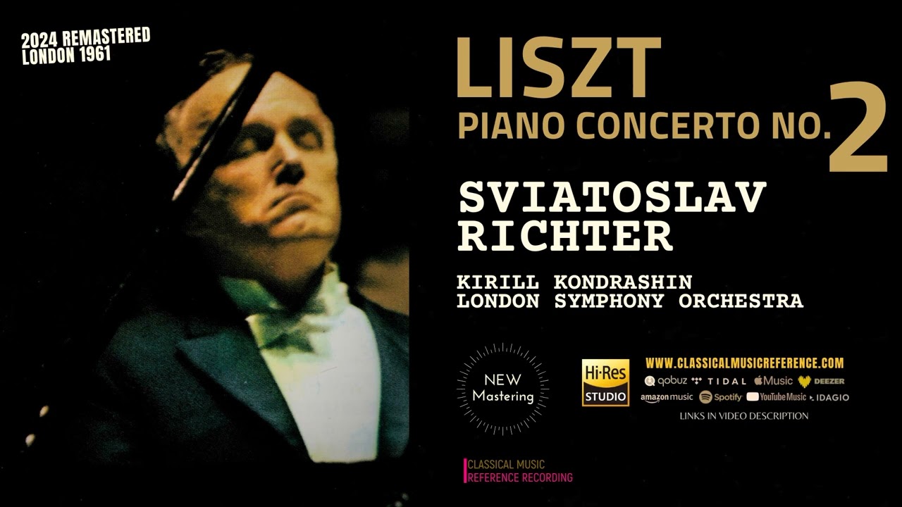 Liszt: Piano Concerto No. 2 in A Major (reference recording: Sviatoslav Richter, Kirill Kondrashin)