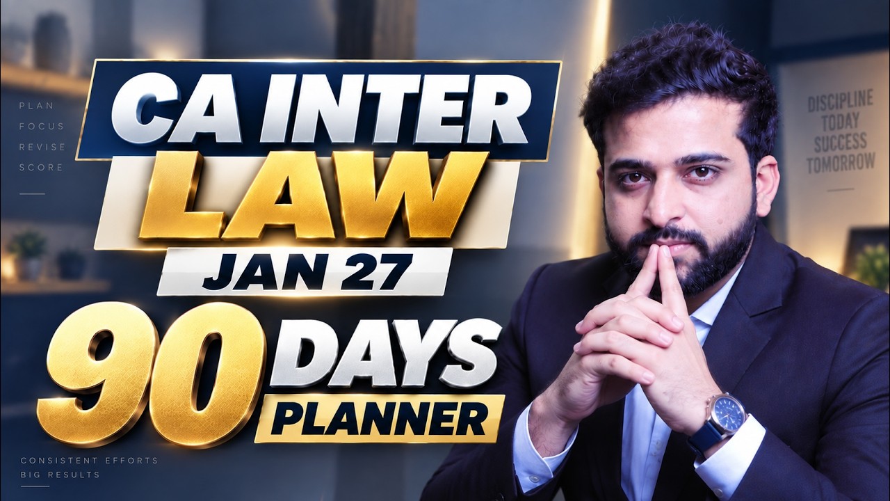 90 DAYS PLANNER | CA INTER LAW JAN 27 | REVISION STRATEGY | ARJUN CHHABRA
