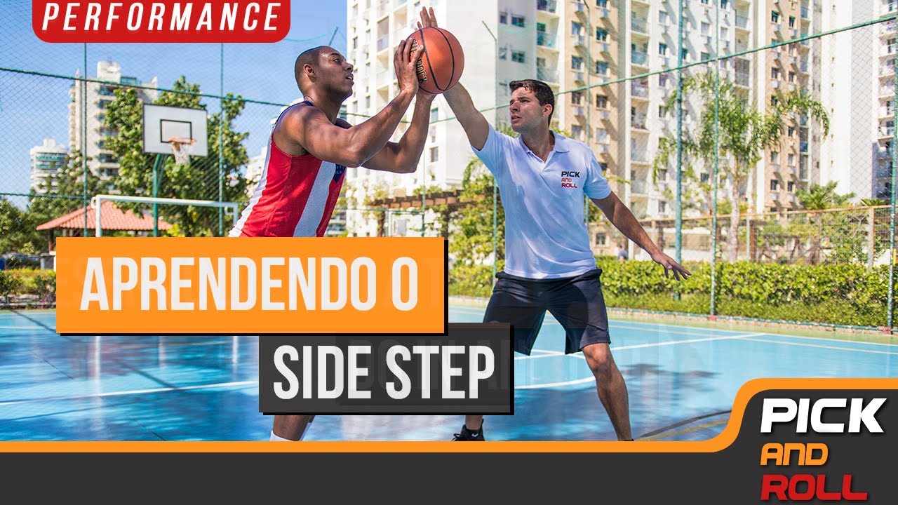 APRENDENDO O SIDE STEP | Pick and Roll Performance