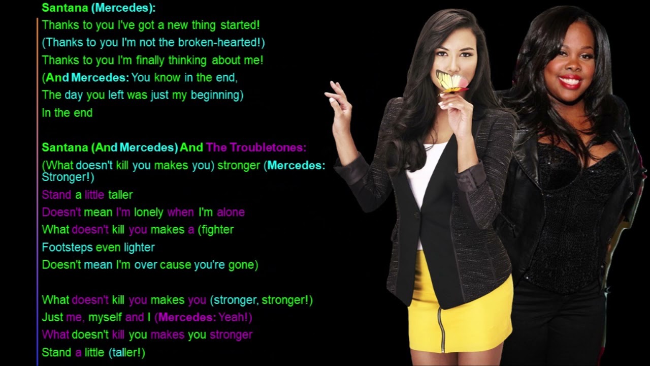 What Doesn't Kill You (Stronger) Glee Lyrics