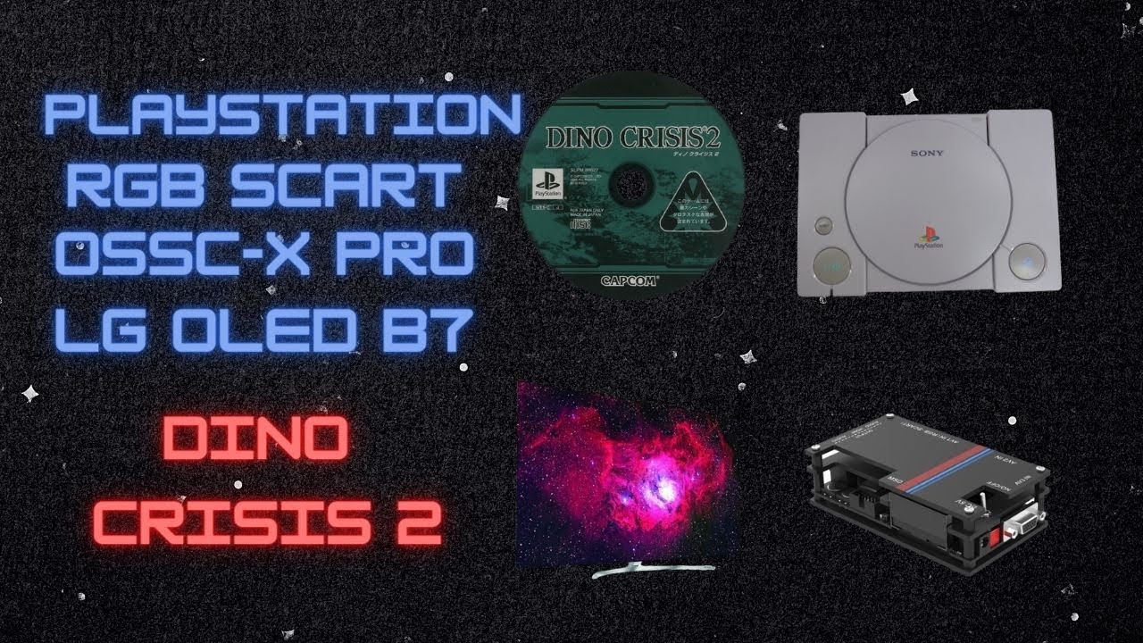 psx rgb scart ossc-x pro oled dino crisis 2