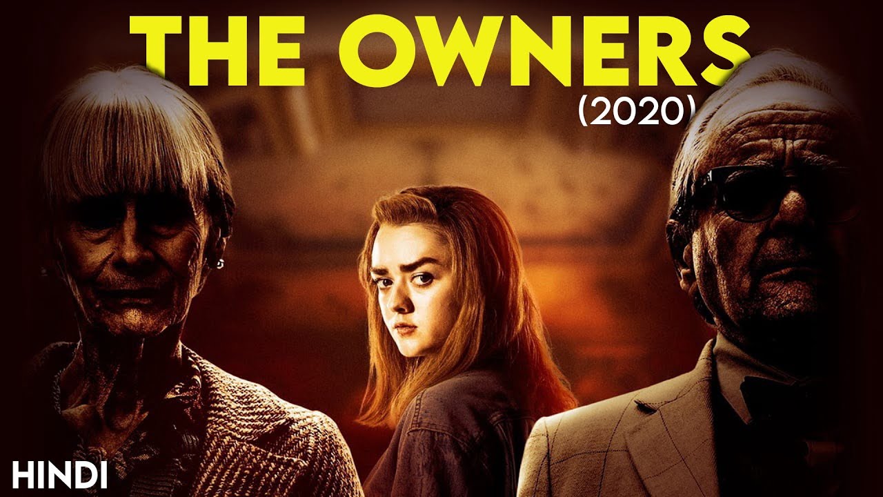 The Owners (2020) Story Explained | Hindi | Must Watch Thriller !!