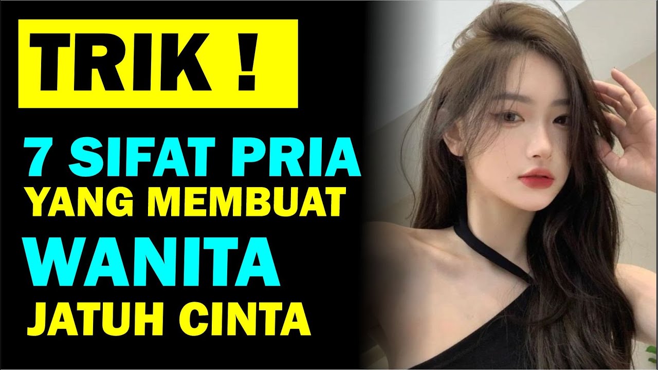 STOP! 7 Sifat Pria yang buat Wanita Jatuh Cinta
