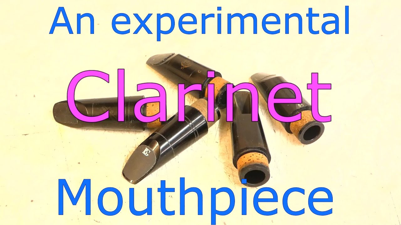 Experimental clarinet mouthpiece.