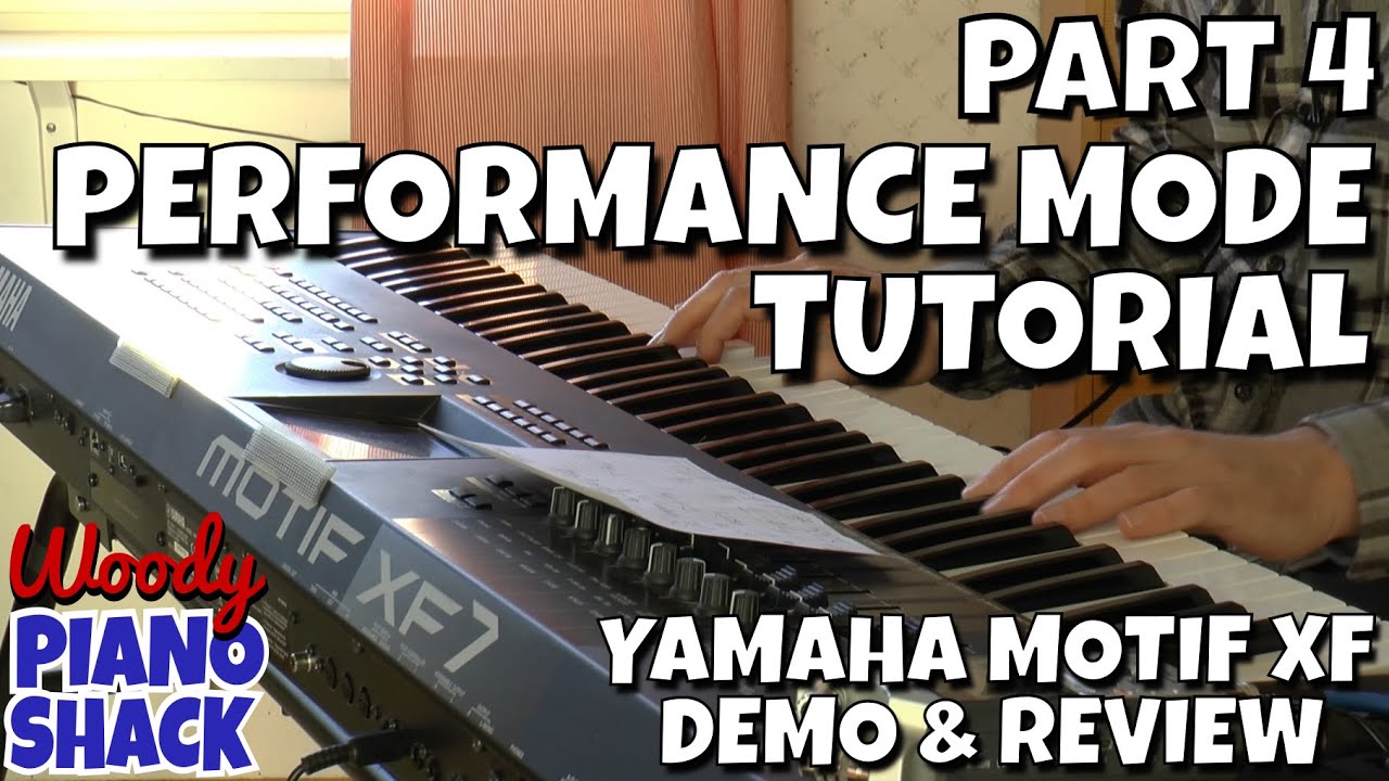 Демонстрация и обзор Yamaha MOTIF XF, часть 4 — Учебное пособие по режиму исполнения