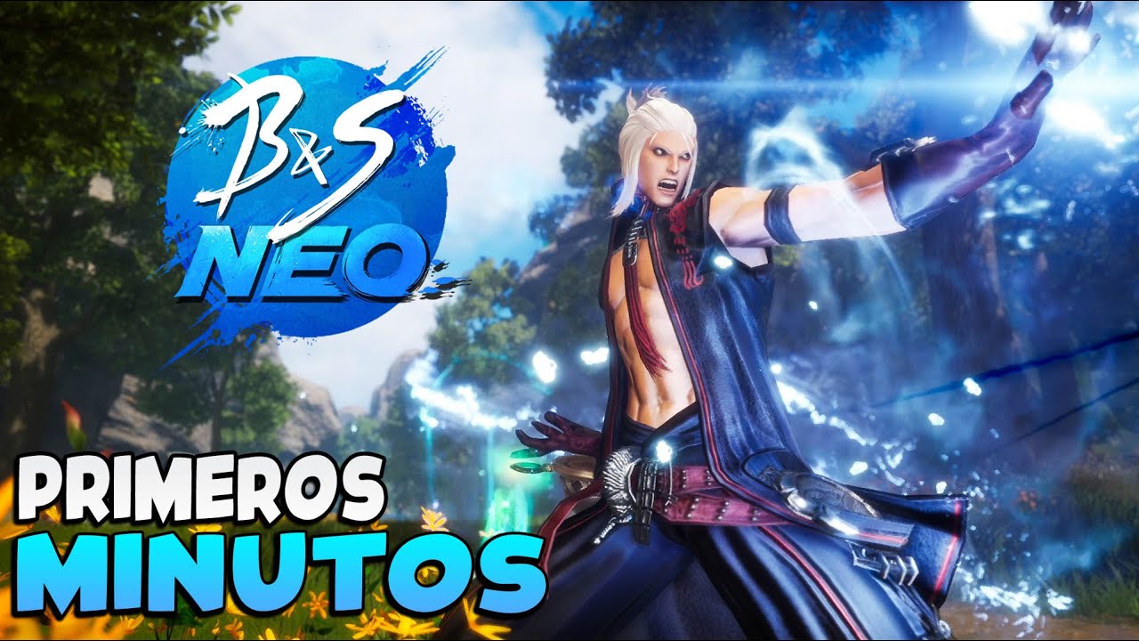 🔥Blade And Soul: NEO - Primeros Minutos (LANZAMIENTO)
