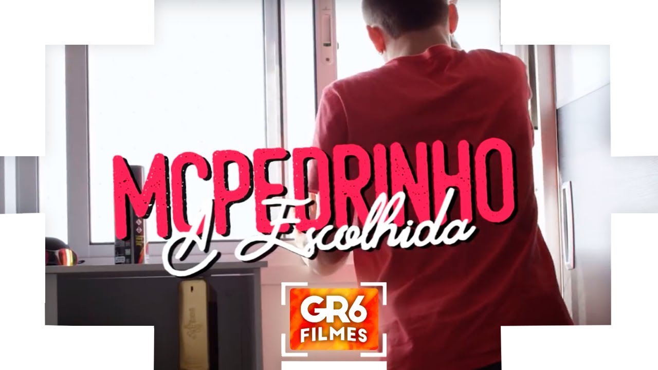 MC Pedrinho - A Escolhida (GR6 Filmes) Jorgin Deejhay