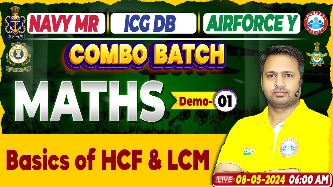 Airforce 01/2025, Basics of HCM & LCM, Combo Batch, Navy Maths Class, ICG Maths By Rakesh Sir