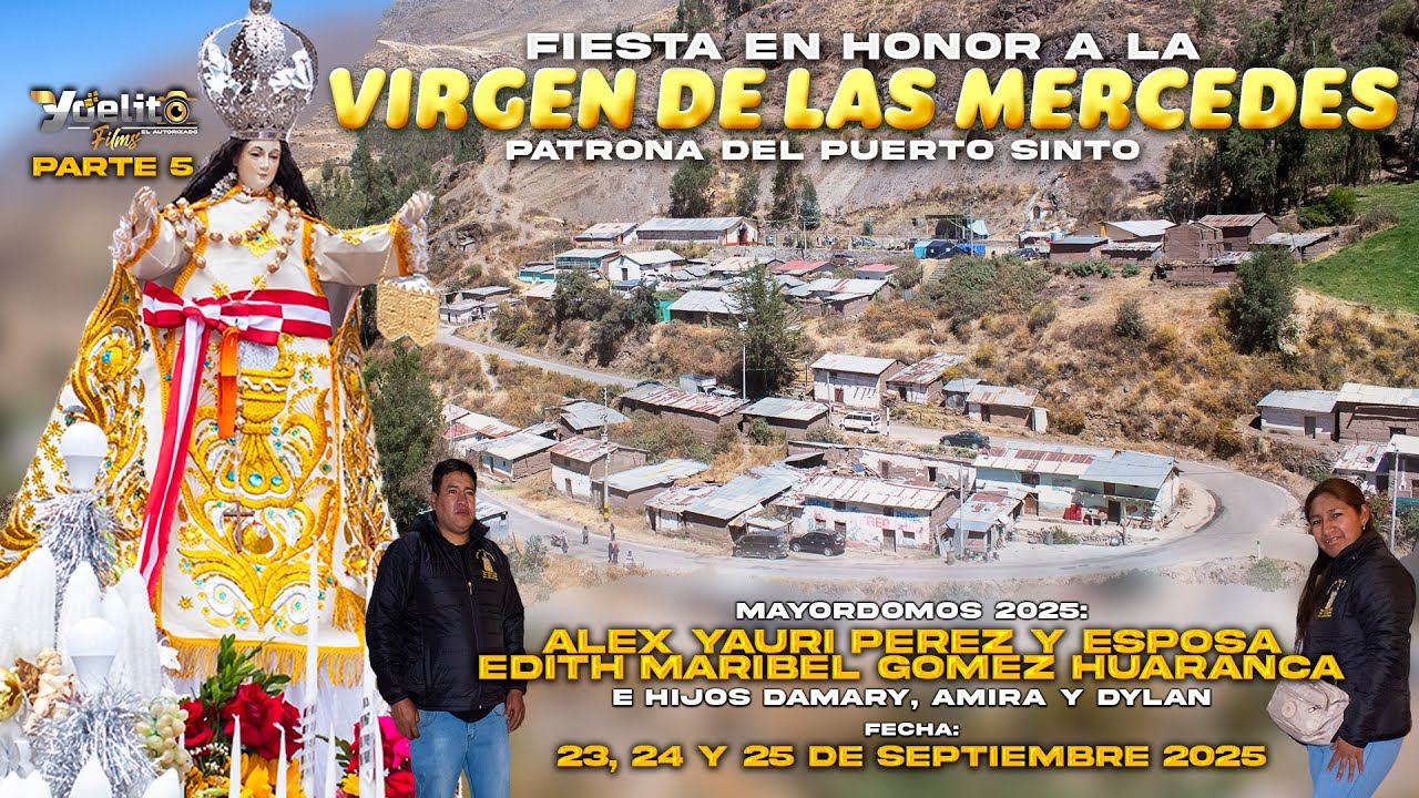 Fiesta en Honor a la Virgen de las Mercedes Sinto (Parte 5)