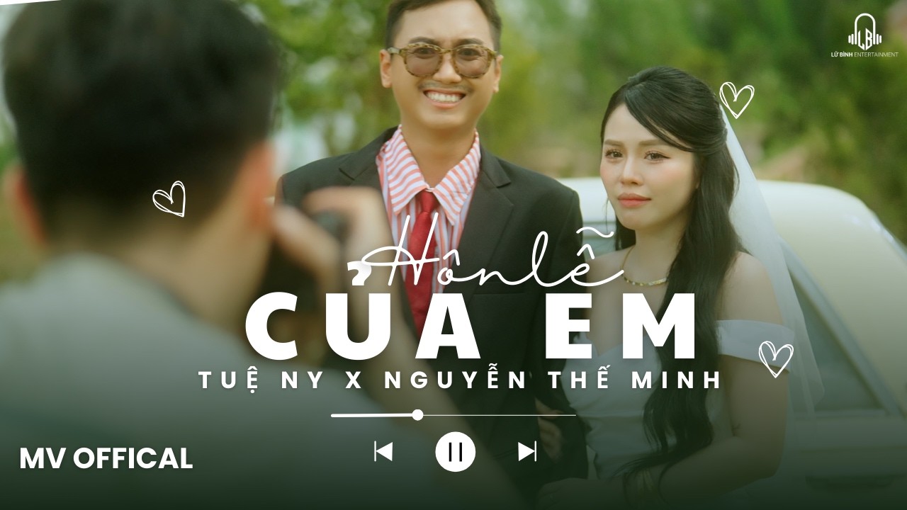 OFFICIAL | Hôn Lễ Của Em - Tuệ Ny x Thế Minh | Hẹn Anh nơi kiếp sau đôi mình gặp nhau