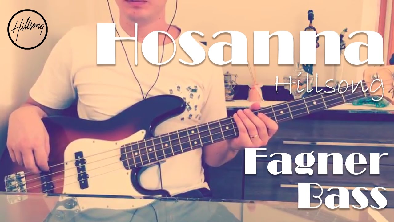 Hillsong - Hosanna - Bass
