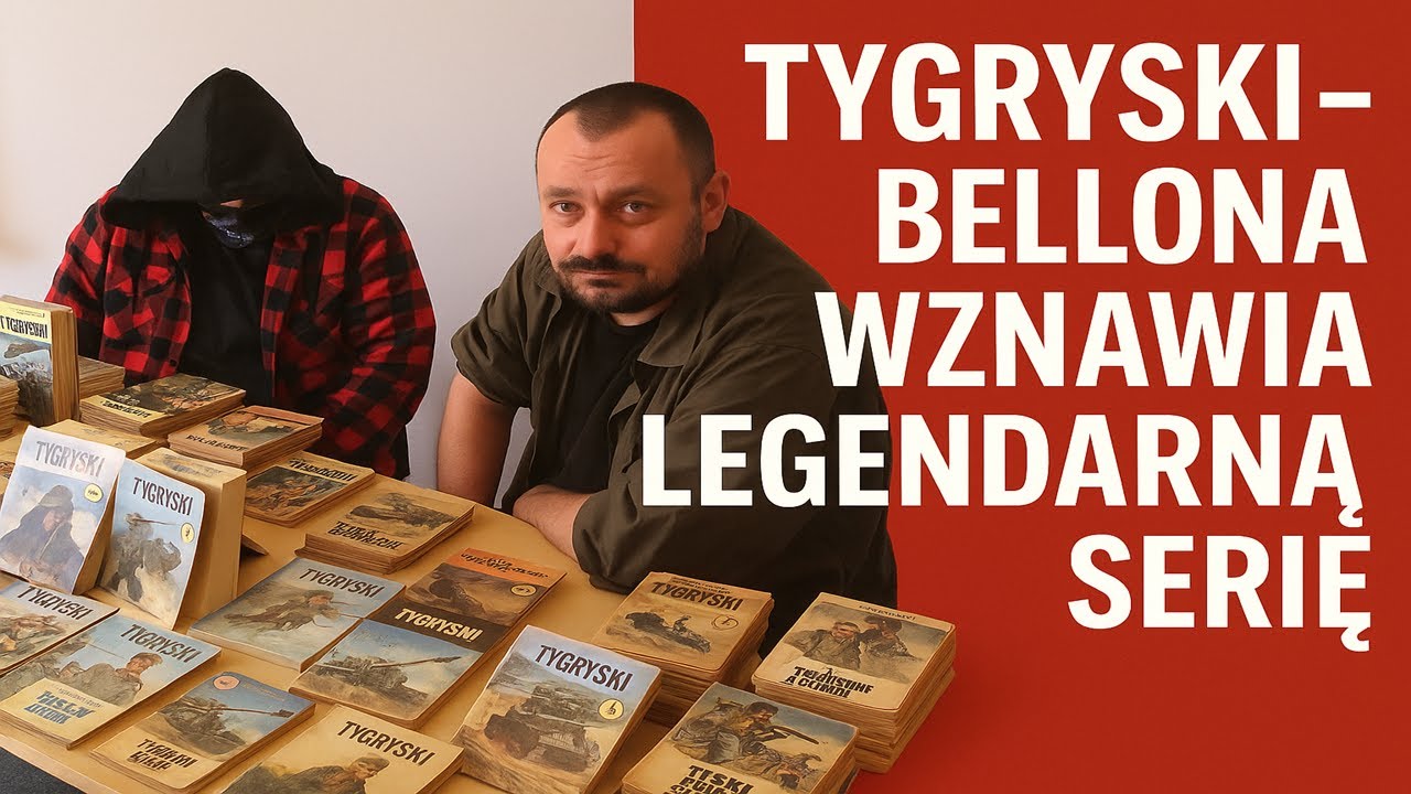 Tygryski &ndash; Bellona wznawia legendarne serie !!