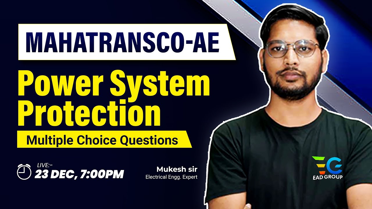 MAHATRANSCO-AE, Power System Protection MCQ by Mukesh Sir | Electrical by Mukesh Sir