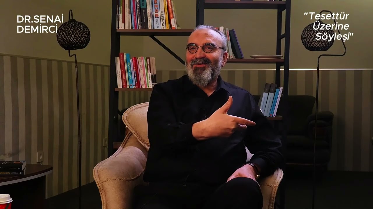 TESETTÜR NE DEĞİLDİR---SAMİMİ BİR HASBİHAL