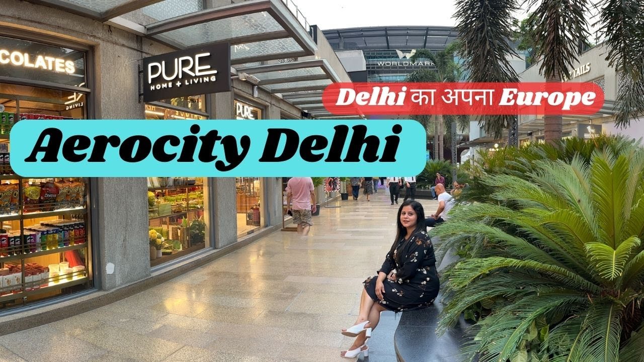 Aerocity Delhi | The Must Place in Delhi to visit | Delhi Aerocity | #aerocity #explore #delhi