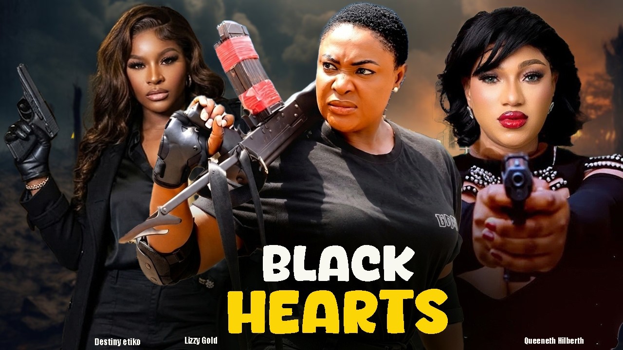 {LIZZY GOLD DESTINY ETIKO} BLACK HEARTS {2026 New Movie} Latest Nigeria Nollywood Movies #viralvideo