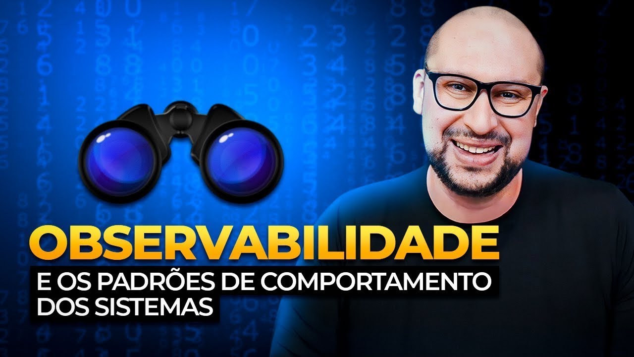 Entenda o que é Observabilidade? Muitos mais do que Monitoramento de aplicações