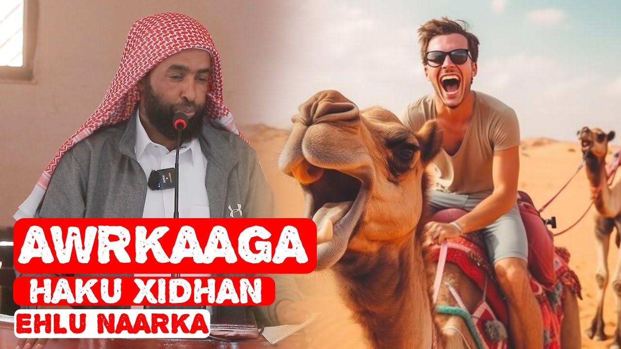 “Hakuu faruur xidhan awrkaaga Ehlul Naarka” || SHEEKH SHACBAANKhudbadii Jumcaha masjid Al Waxyayn