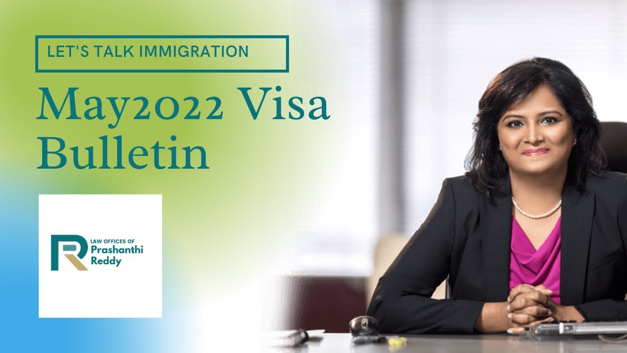 May 2022  Visa Bulletin Explained