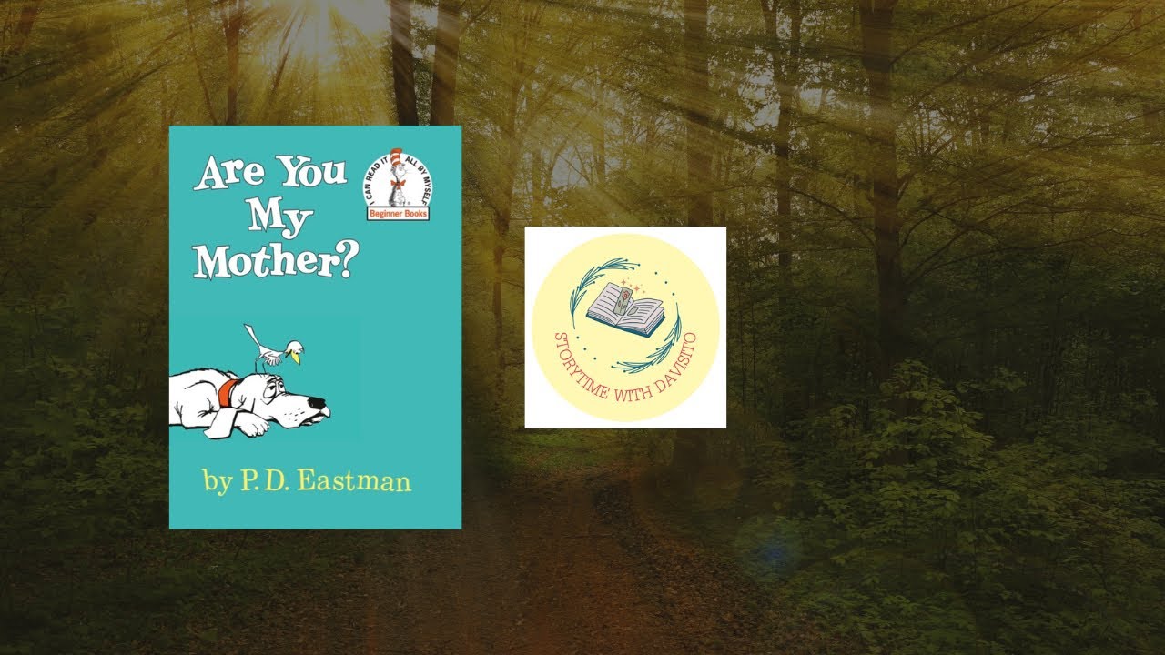 Are You My Mother?|Read Aloud StoryTime For Kids|Bedtime Classic 
