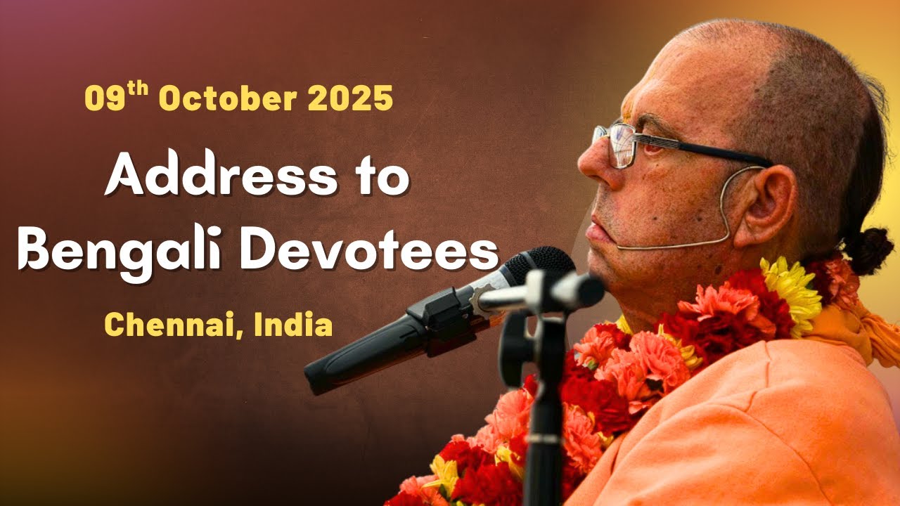 20251009 Address to Bengali Devotees in Chennai, India #JayapatakaSwamiArchives