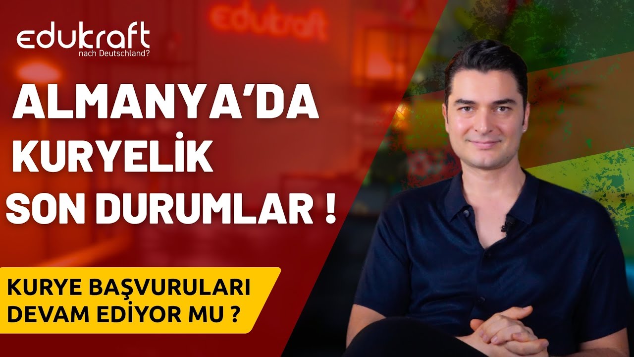 ALMANYA'DA KURYELİK SON DURUMLAR NE?