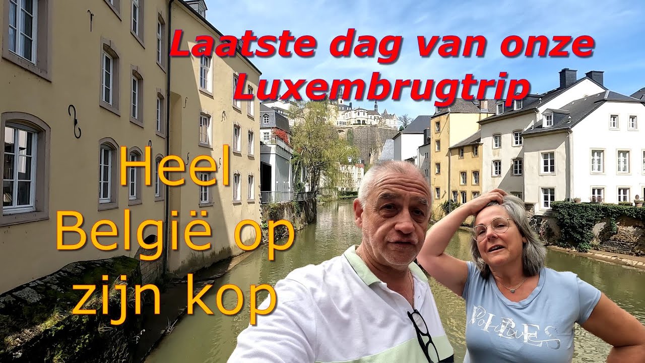 Dag 4 Luxemburgtrip