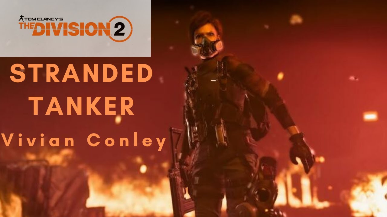Hunting VIVIAN CONLEY//Warlords of New York-Division 2//STRANDED TANKER Mission(No Commentary)