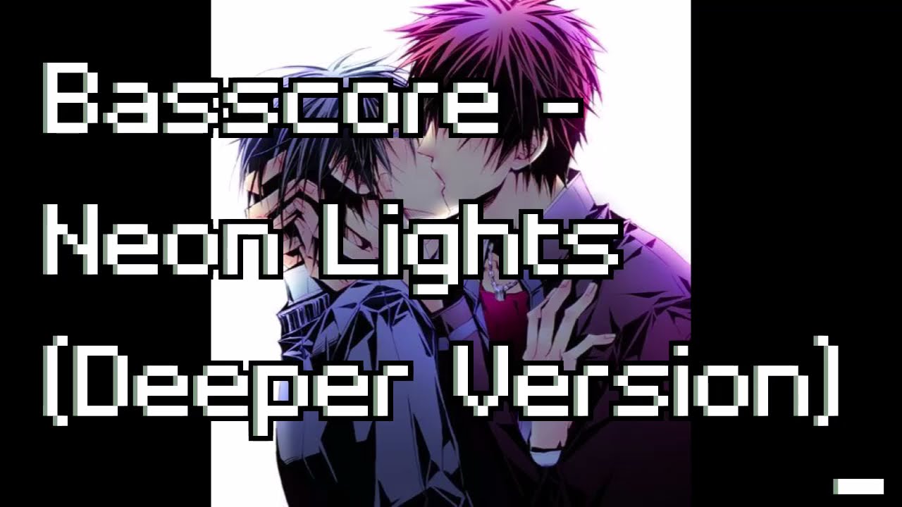 Basscore - Neon Lights (Deeper Version)
