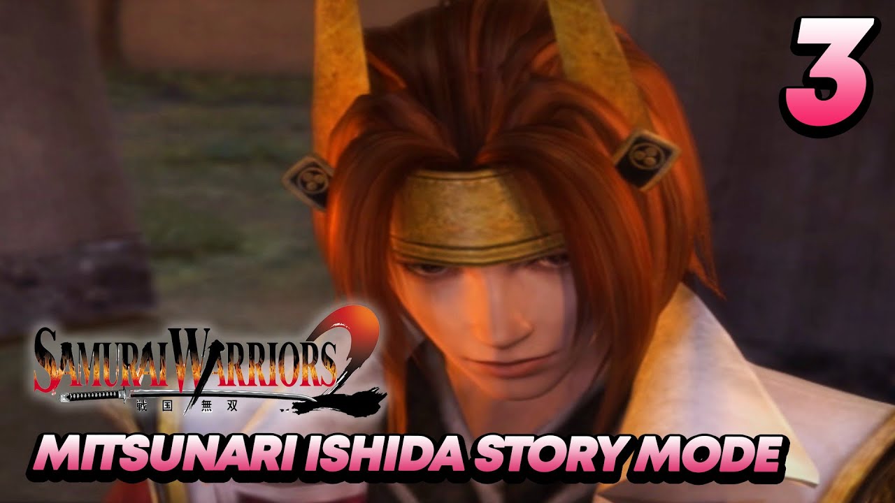 Mitsunari Ishida Story Mode Part 3- Samurai Warriors 2 PS Walkthrough & Gameplay [No Commentary]