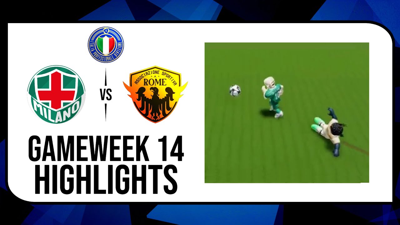S.S.C Milano vs A.S. Rome | RFL S1 - Italia Professionale Divizione [GW14]